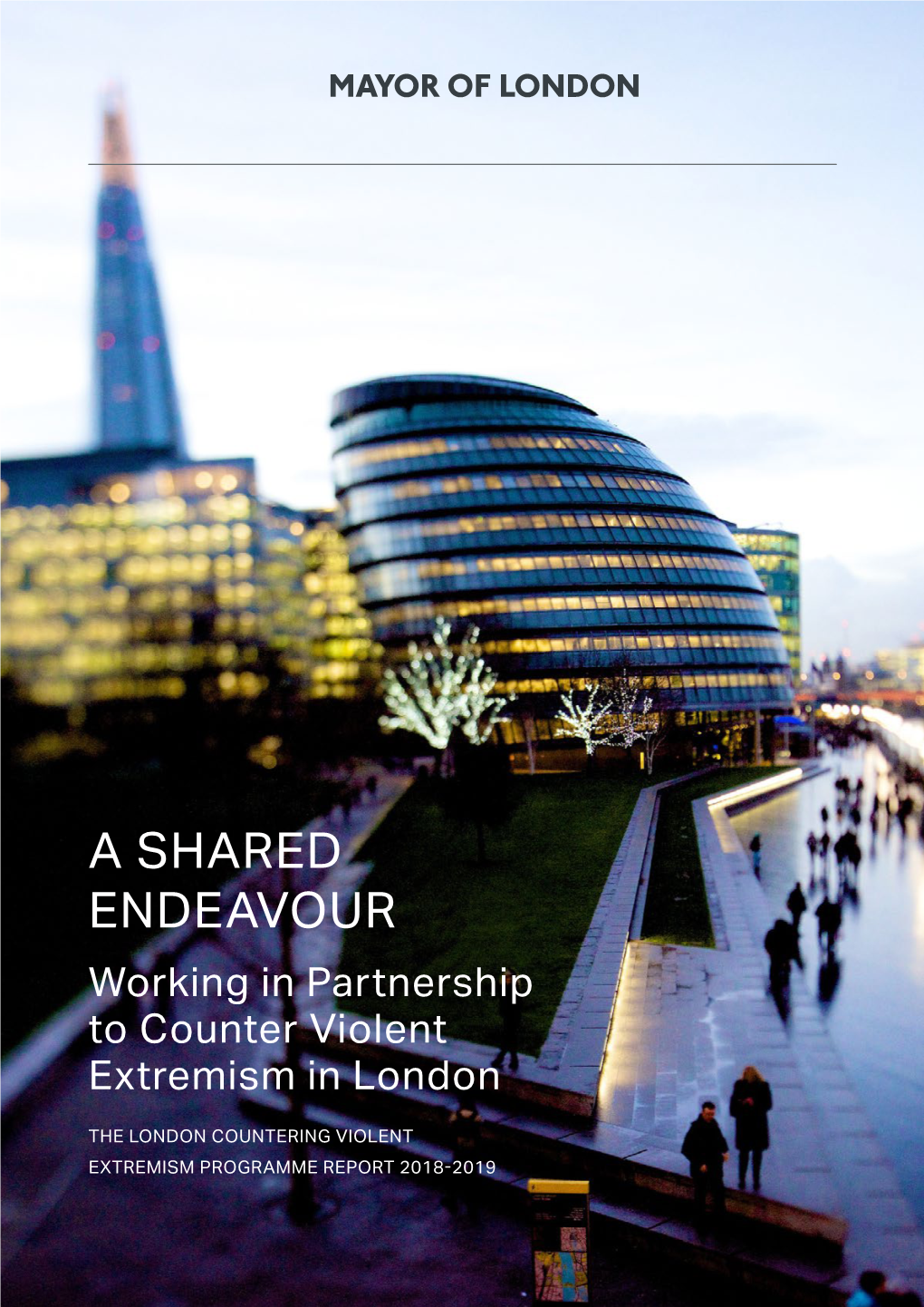 A Shared Endeavour – Working in Partnership to Counter Violent