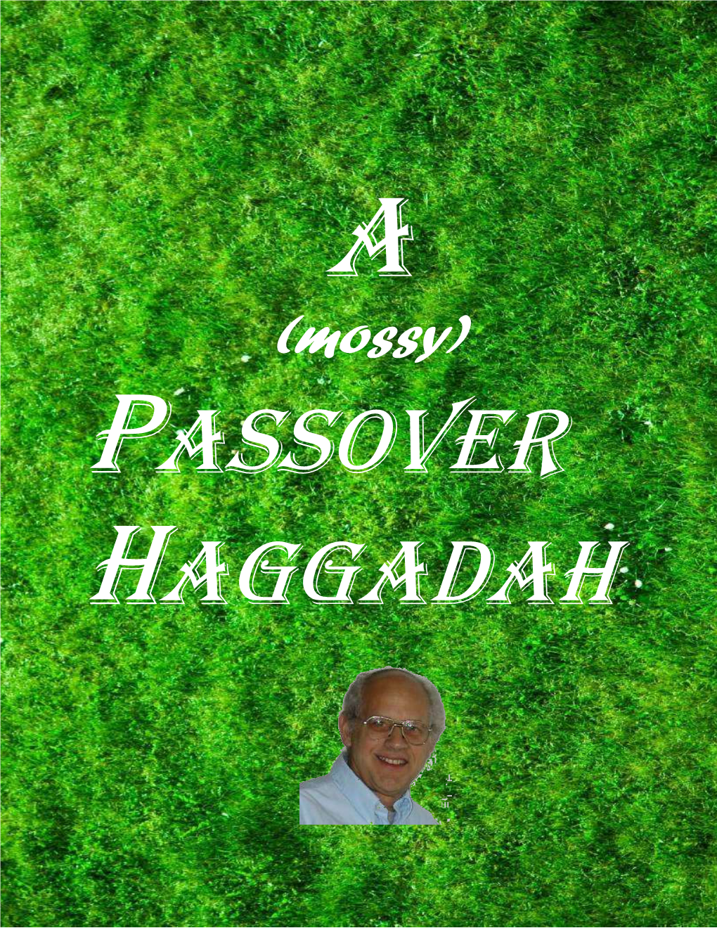 Mossy Haggadah