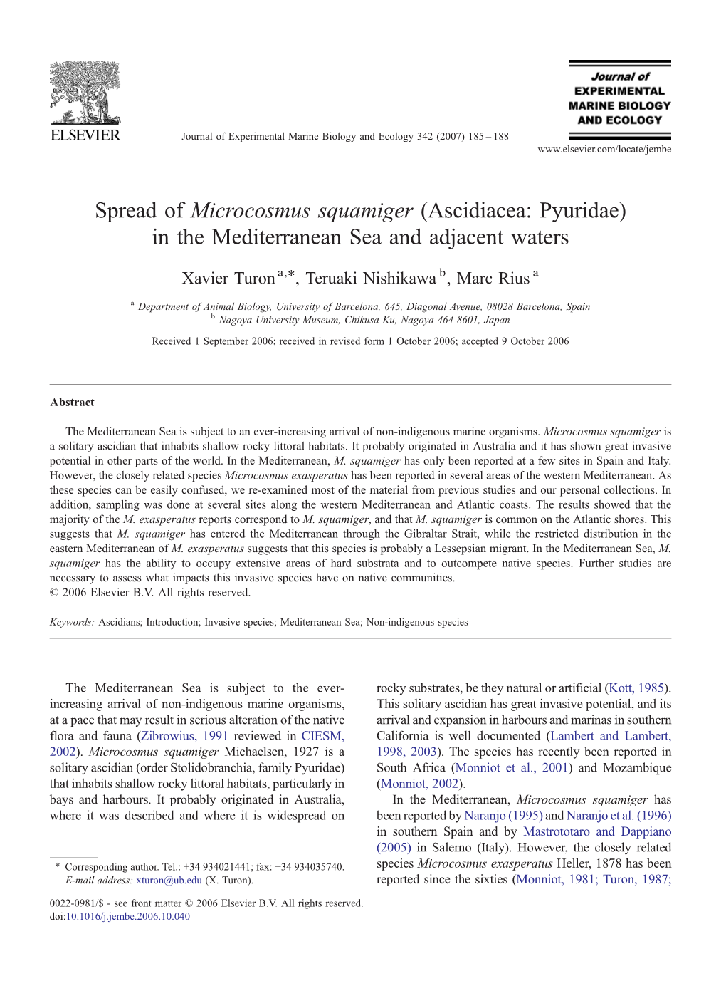 Spread of Microcosmus Squamiger (Ascidiacea: Pyuridae) in the Mediterranean Sea and Adjacent Waters ⁎ Xavier Turon A, , Teruaki Nishikawa B, Marc Rius A