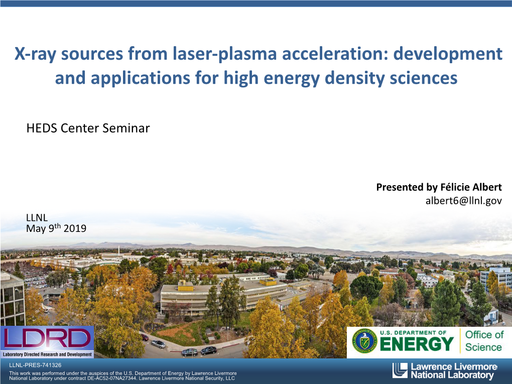 X-Ray Sources from Laser-Plasma Acceleration: Development and Applications for High Energy Density Sciences