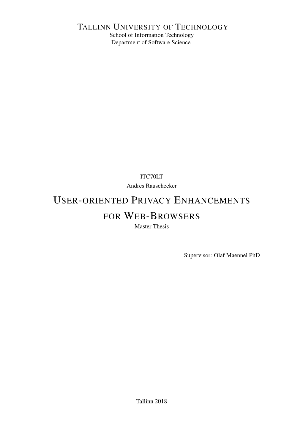 USER-ORIENTED PRIVACY ENHANCEMENTS for WEB-BROWSERS Master Thesis