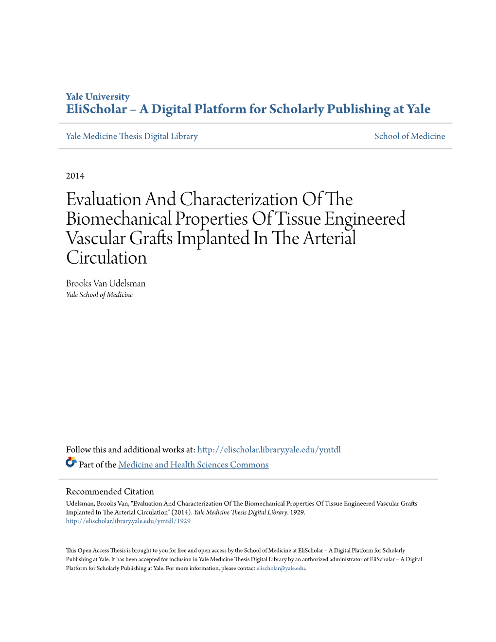 Evaluation and Characterization of the Biomechanical Properties Of