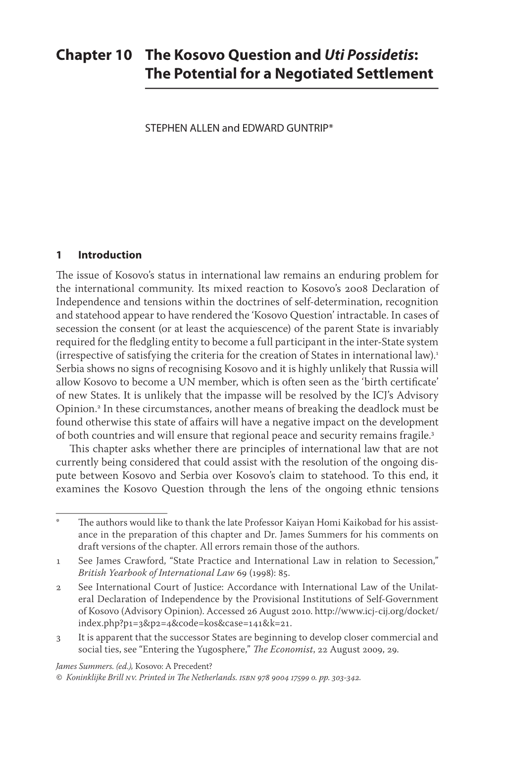 Chapter 10 the Kosovo Question and Uti Possidetis: the Potential for a Negotiated Settlement