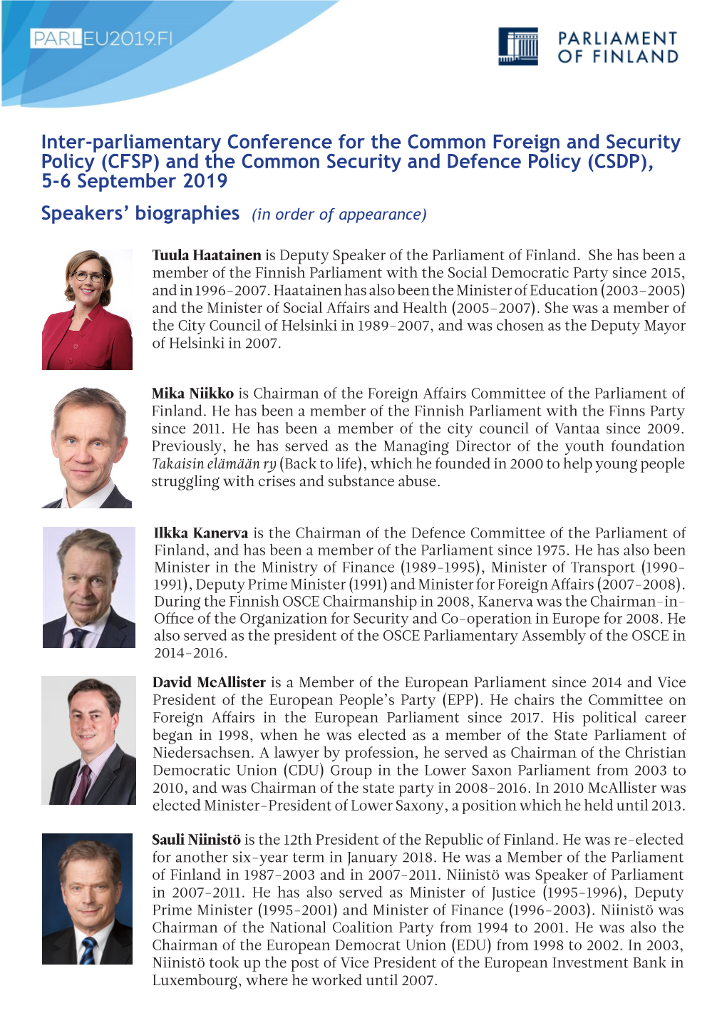 CFSP) and the Common Security and Defence Policy (CSDP), 5-6 September 2019 Speakers’ Biographies (In Order of Appearance)