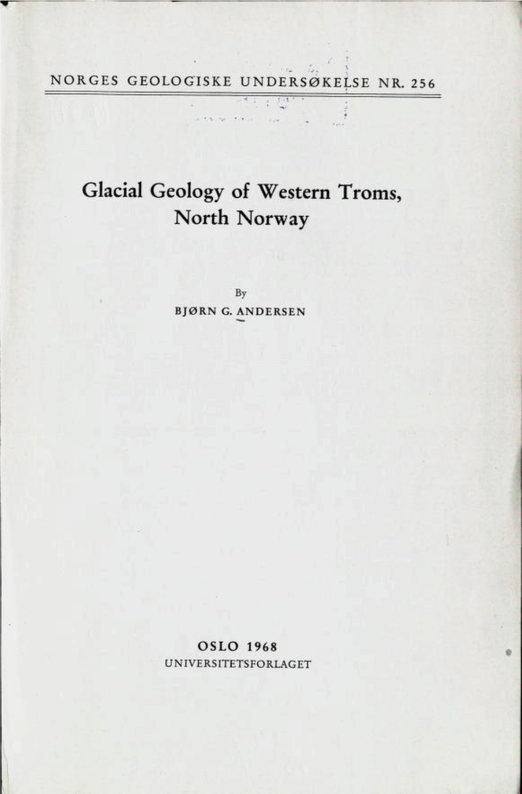 Glacial Geology of Western Troms, North Norway