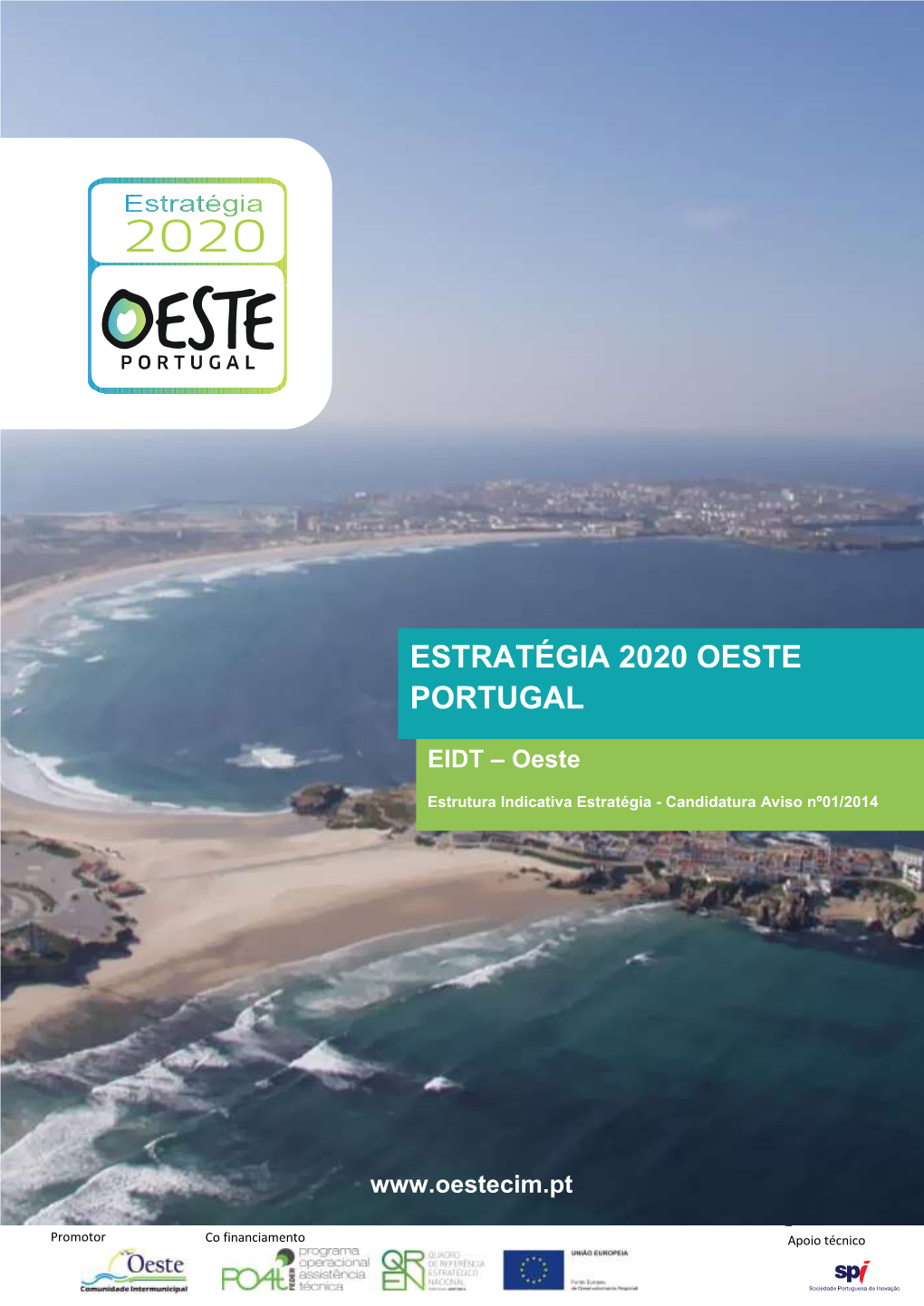 Estratégia 2020 Oeste Portugal Programa Estratégico Regional Oeste 2020