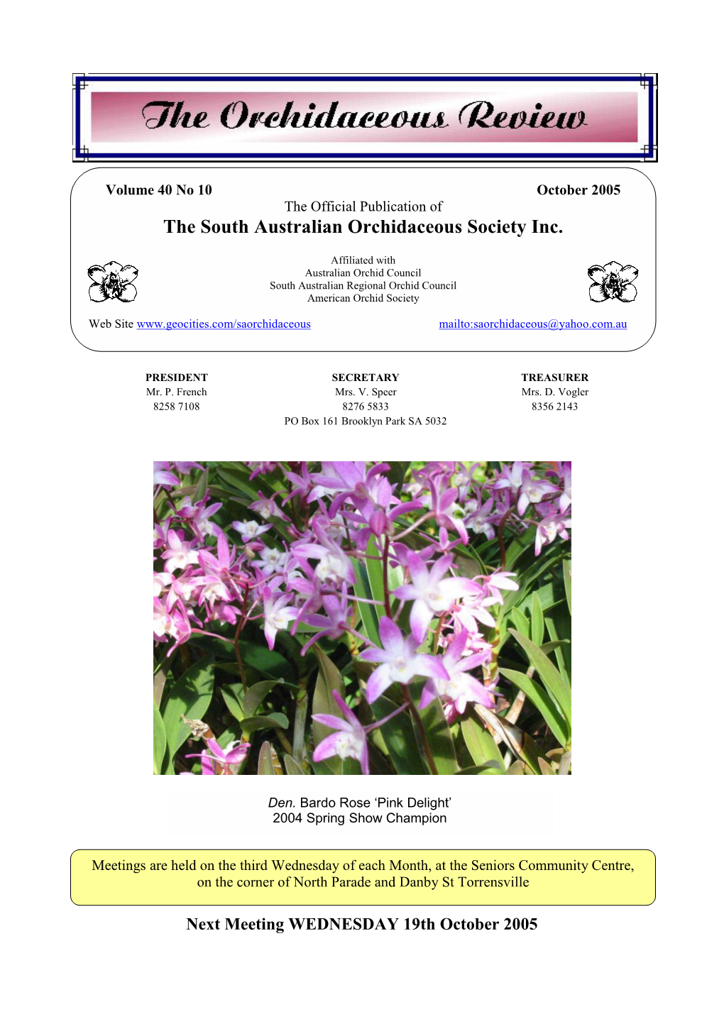 The South Australian Orchidaceous Society Inc
