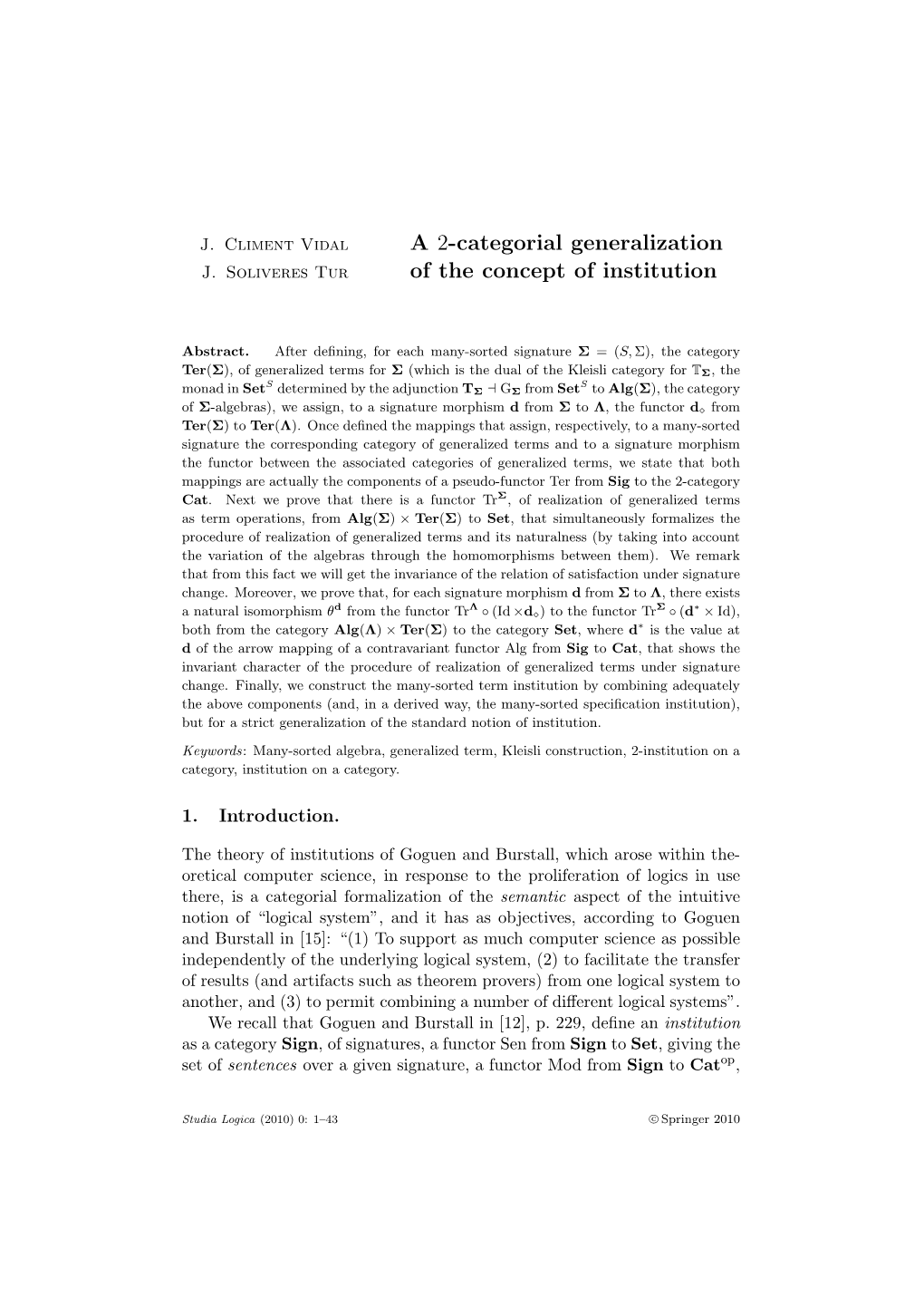 A 2-Categorial Generalization of the Concept of Institution