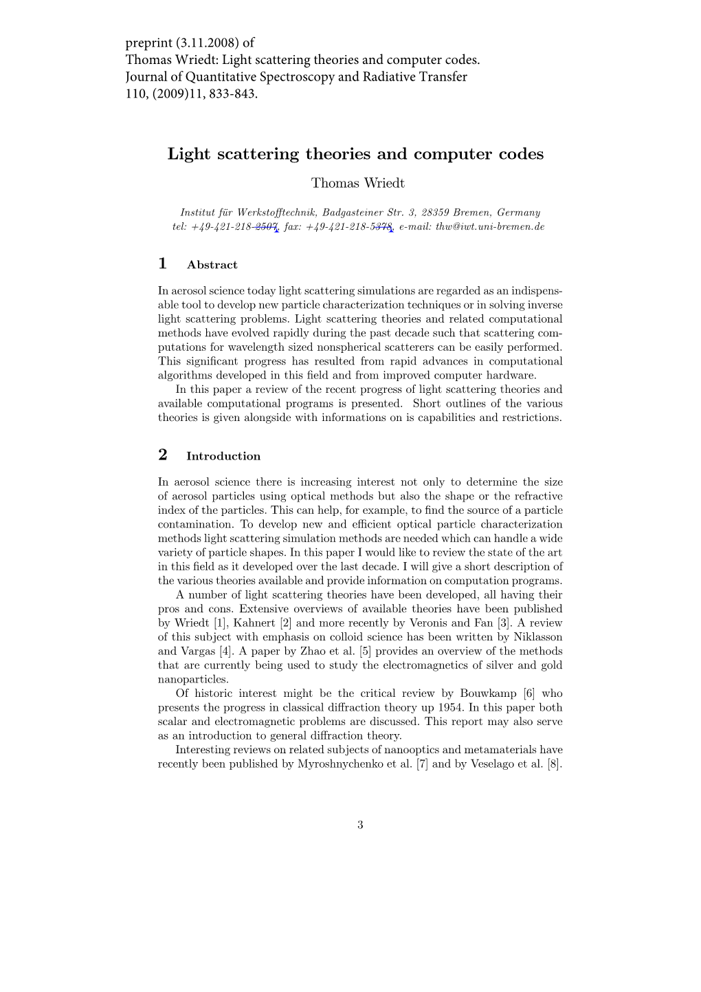 Light Scattering Theories and Computer Codes