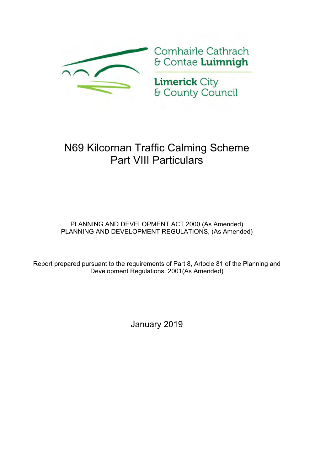 N69 Kilcornan Traffic Calming Scheme Part VIII Particulars