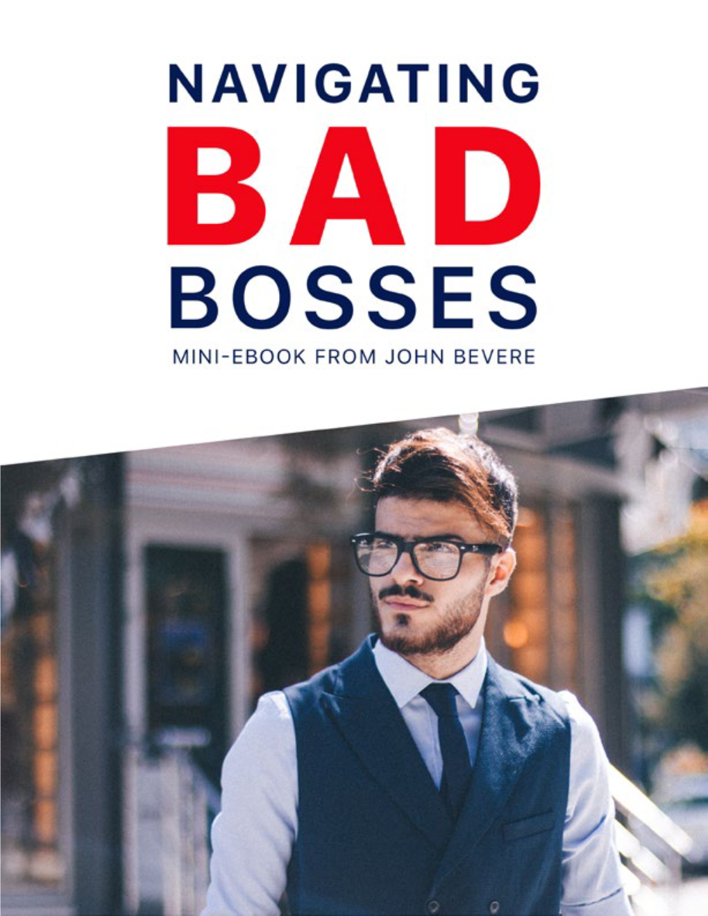 Navigating BAD Bosses Mini-Ebook