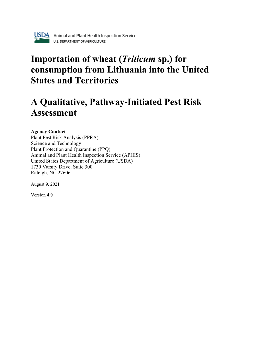 Importation of Wheat (Triticum Sp.) for Consumption from Lithuania Into the United States and Territories