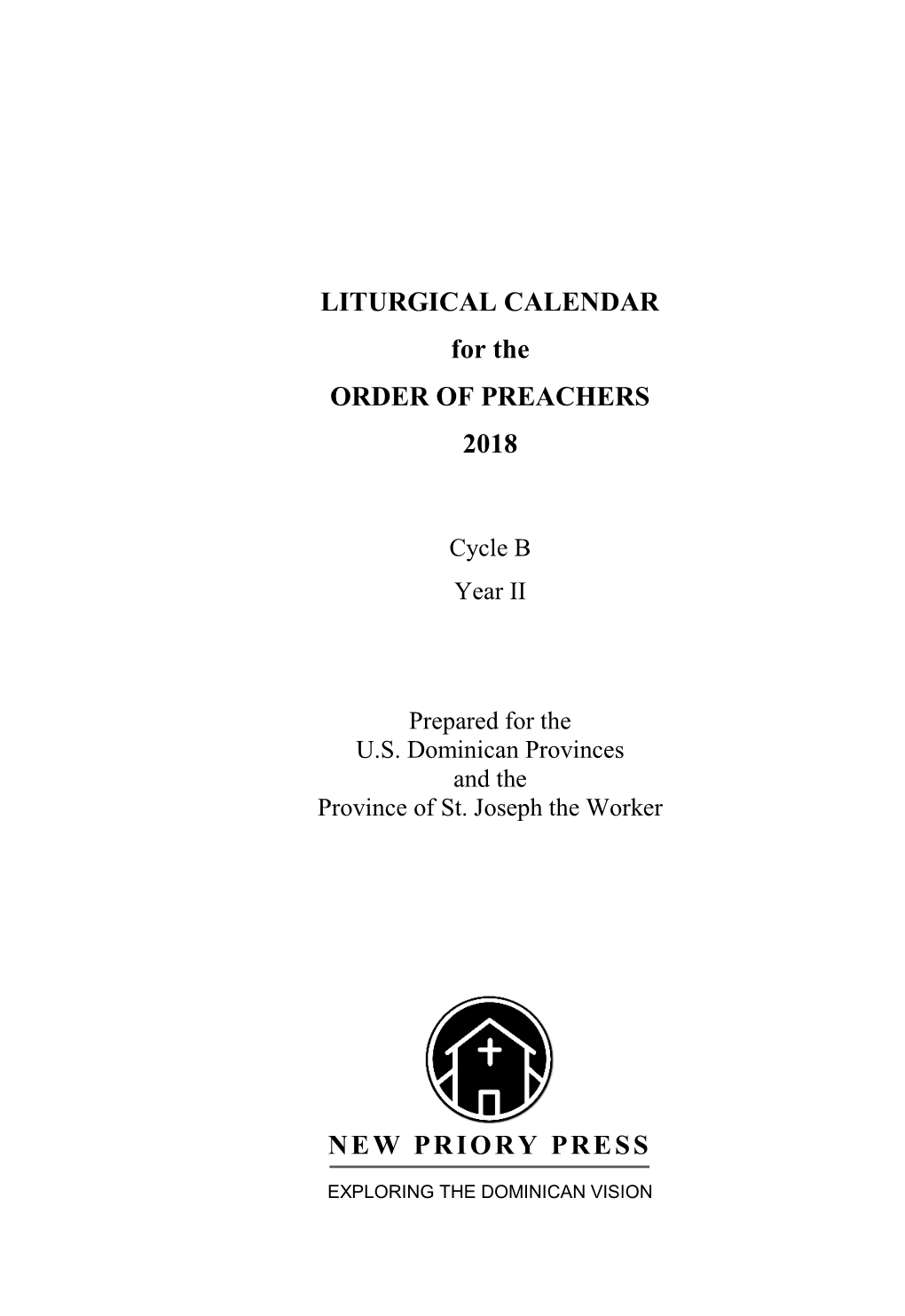 LITURGICAL CALENDAR for the ORDER of PREACHERS 2018