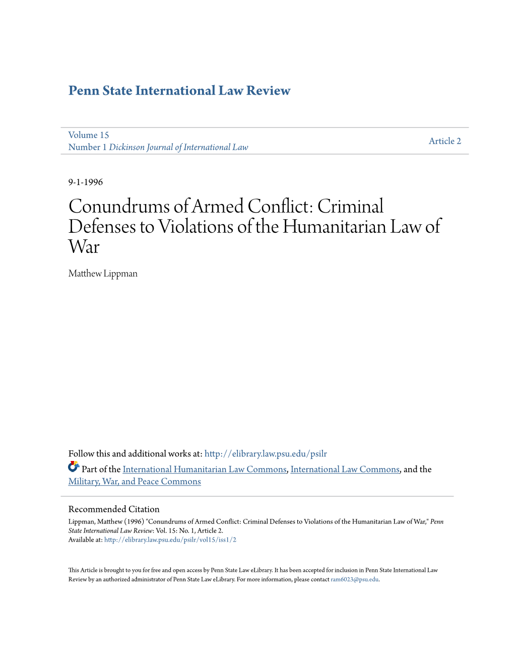 Conundrums of Armed Conflict: Criminal Defenses to Violations of the Humanitarian Law of War Matthew Lippman