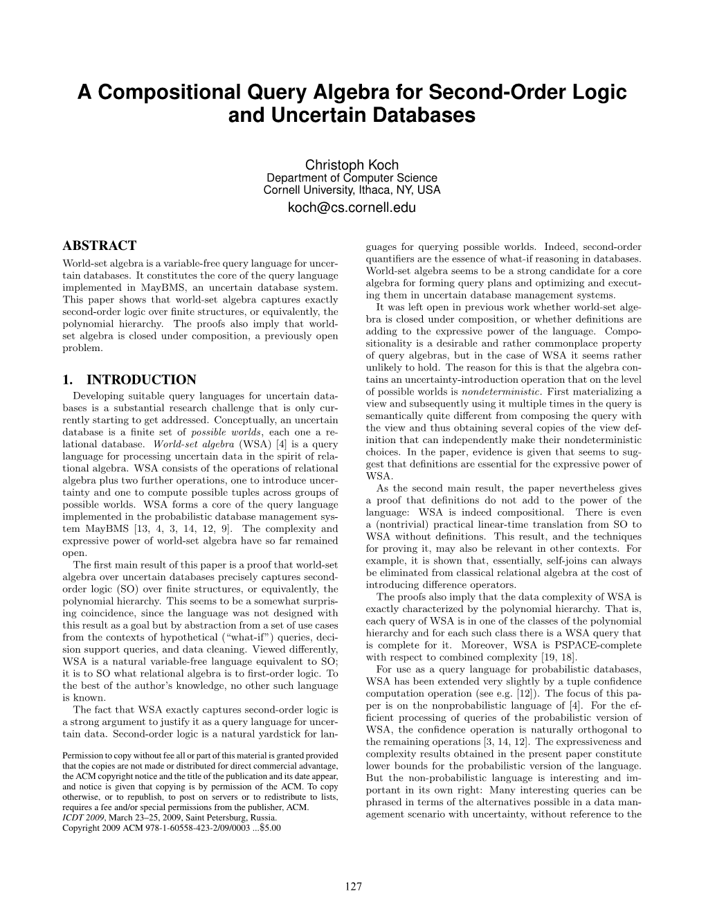 A Compositional Query Algebra for Second-Order Logic and Uncertain Databases