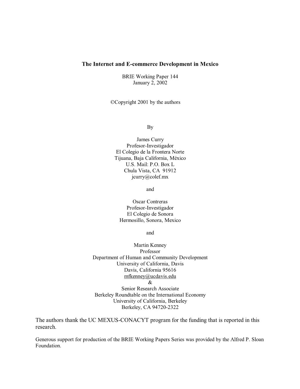 The Internet and E-Commerce Development in Mexico the Authors Thank the UC MEXUS-CONACYT Program for the Funding That Is Reporte