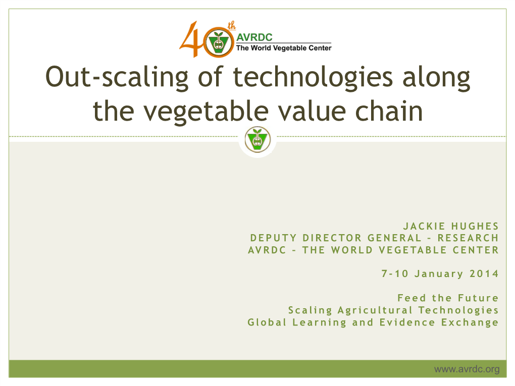 Out-Scaling of Technologies Along the Vegetable Value Chain