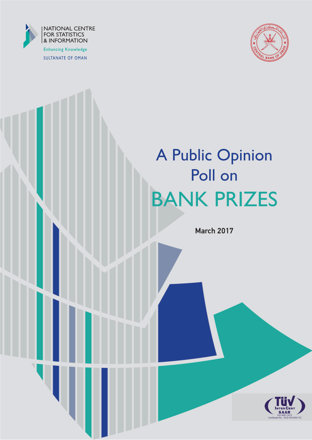 A Public Opinion Poll on BANK PRIZES