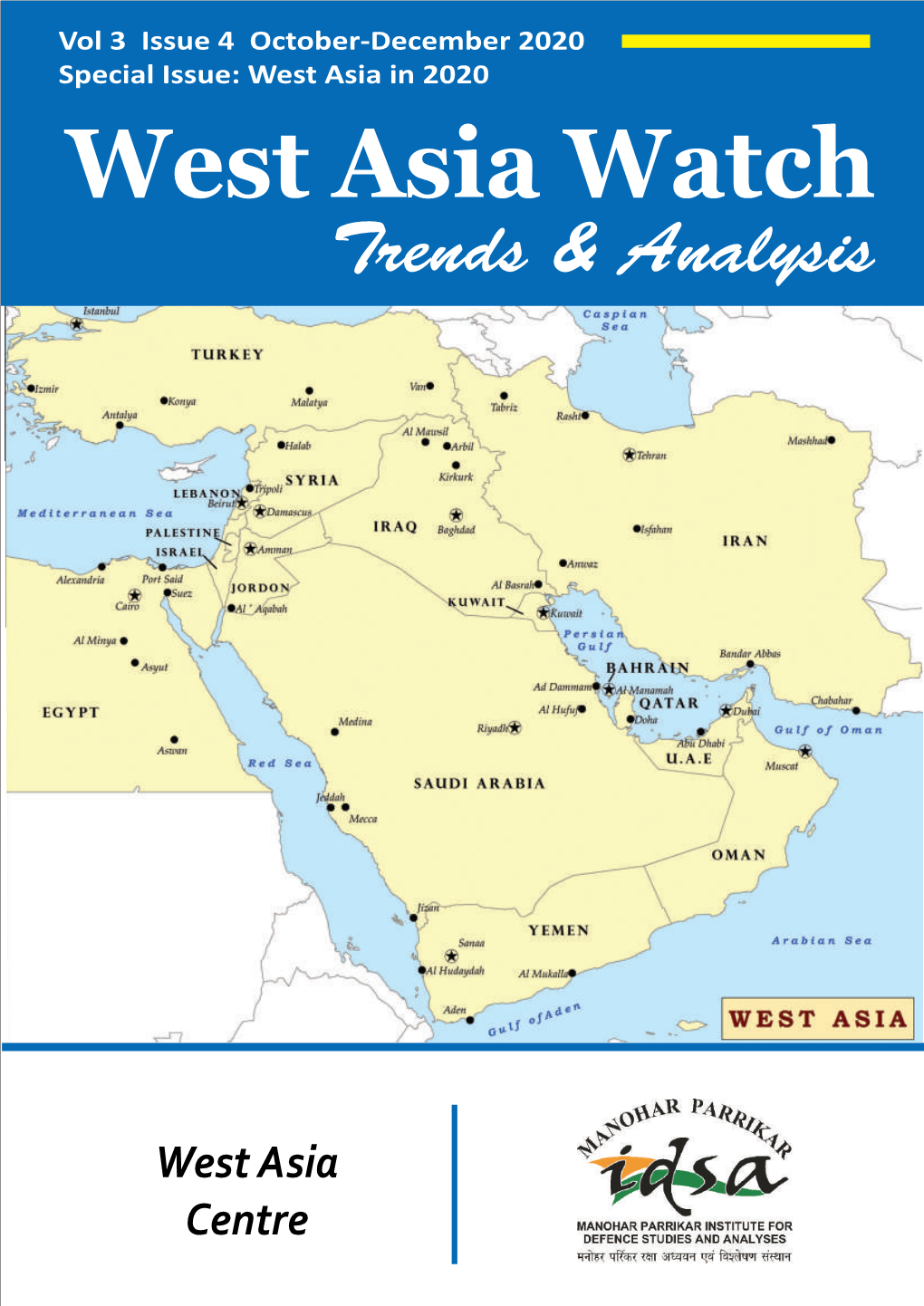 The Abraham Accords: Implications for the Region and India Dr
