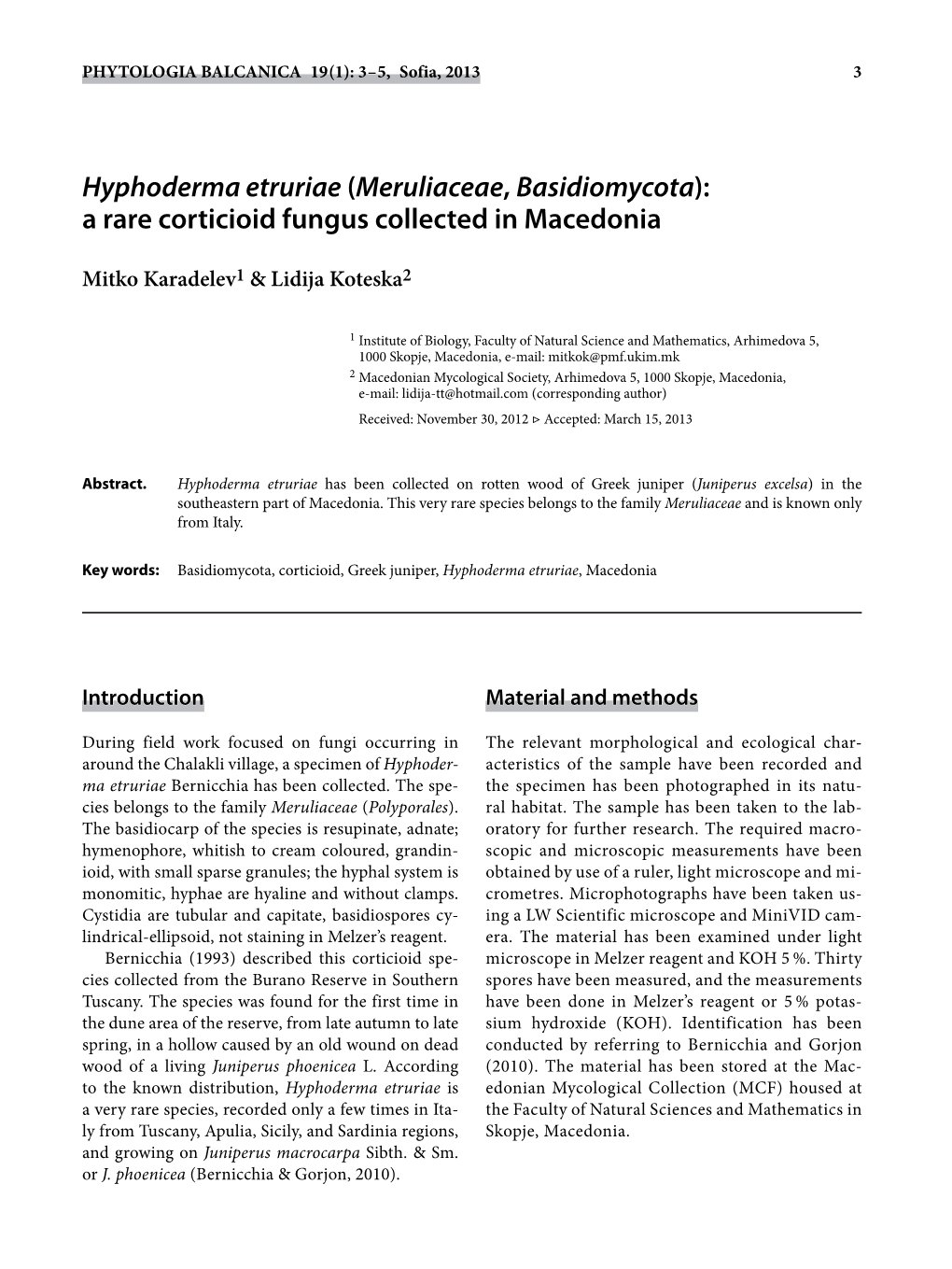 Hyphoderma Etruriae (Meruliaceae, Basidiomycota): a Rare Corticioid Fungus Collected in Macedonia