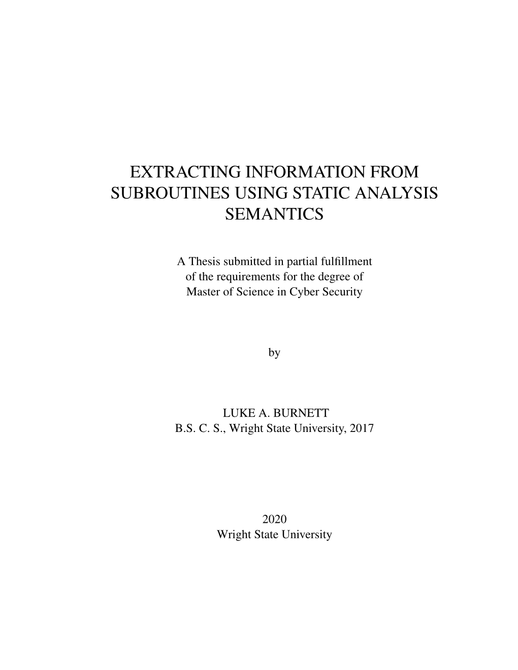 Extracting Information from Subroutines Using Static Analysis Semantics