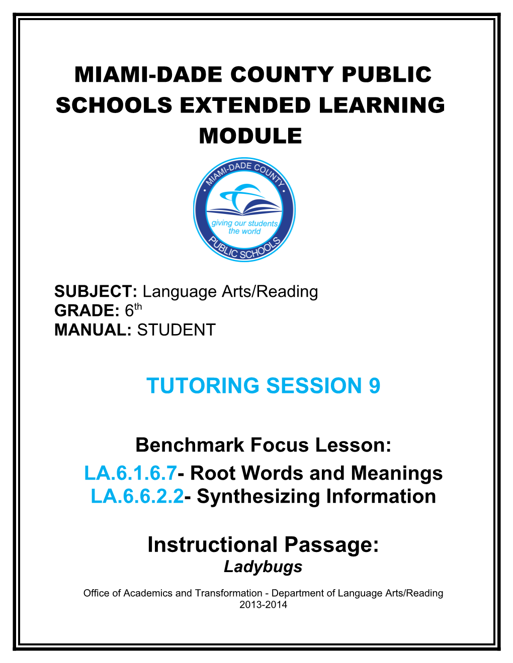 Miami-Dade County Public Schools Extended Learning Module s3