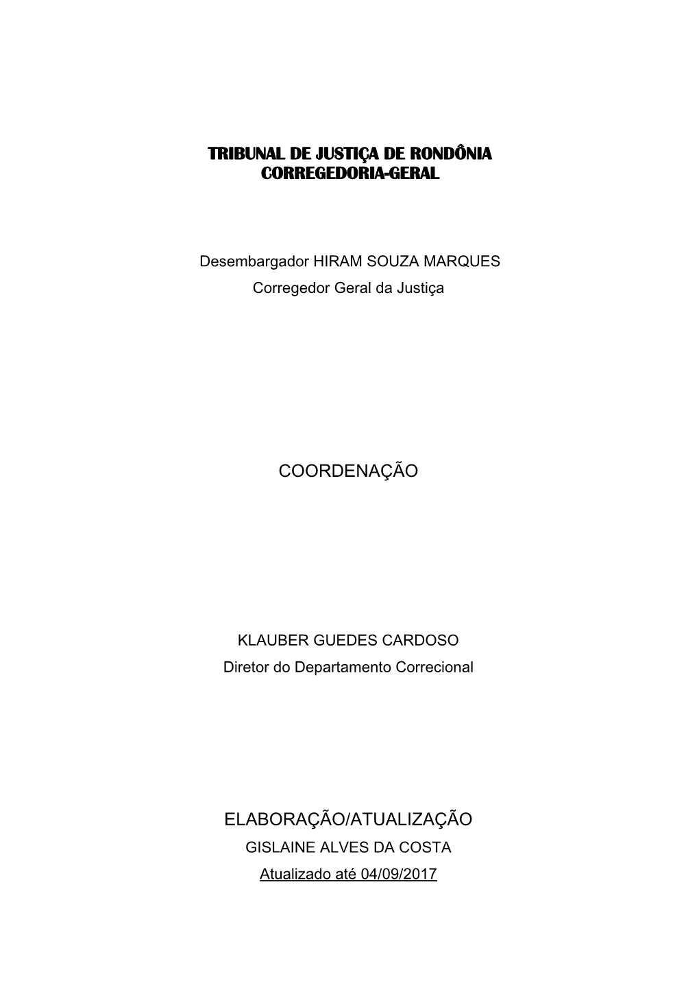 Tribunal De Justiça De Rondônia Corregedoria-Geral