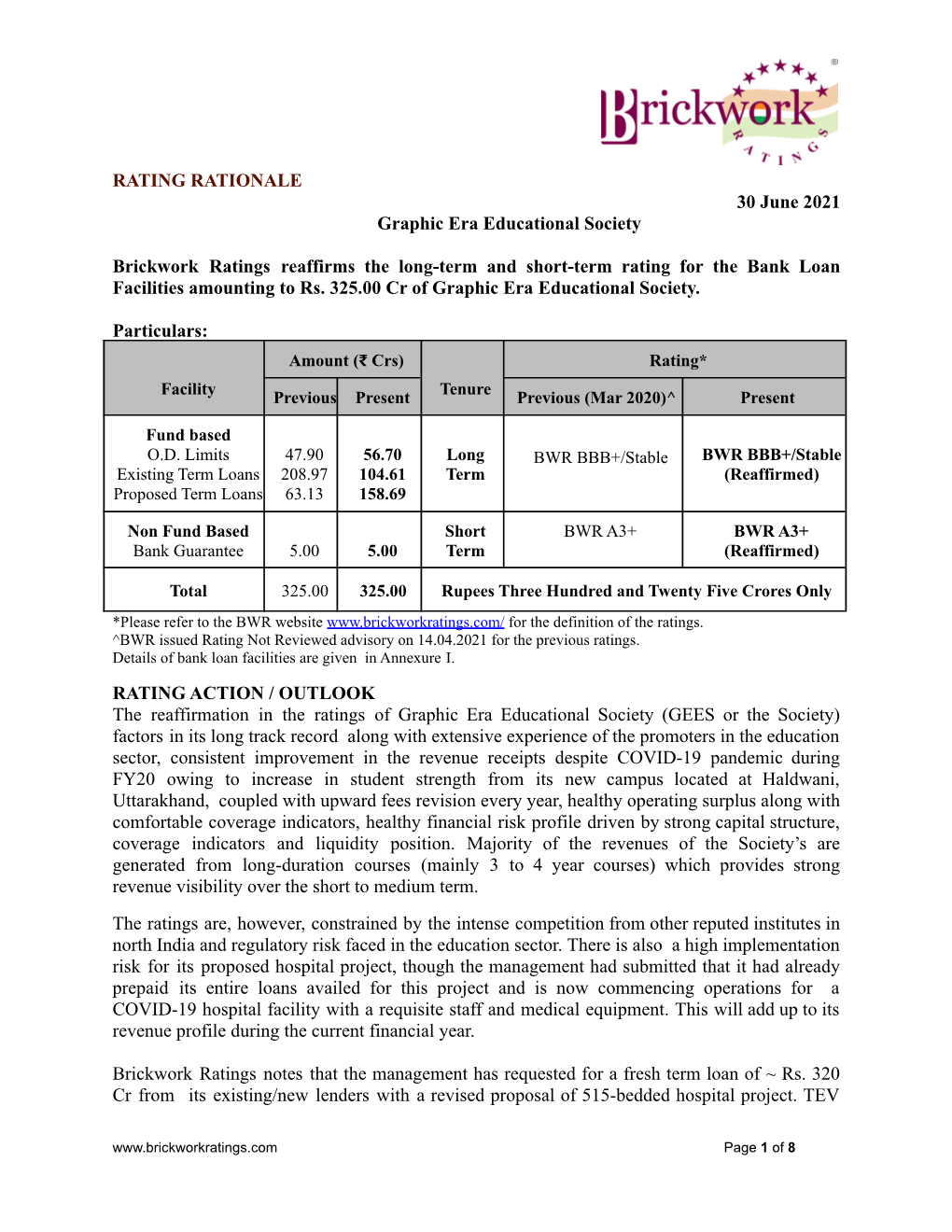 RATING RATIONALE 30 June 2021 Graphic Era Educational Society