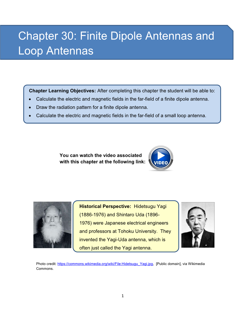 Finite Dipole Antennas and Loop Antennas