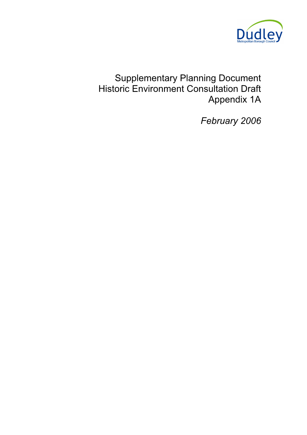 Supplementary Planning Document Historic Environment Consultation Draft Appendix 1A