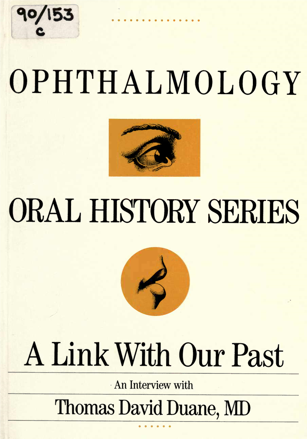 Ophthalmology