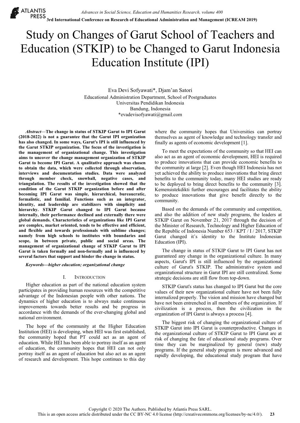 Study on Changes of Garut School of Teachers and Education (STKIP) to Be Changed to Garut Indonesia Education Institute (IPI)