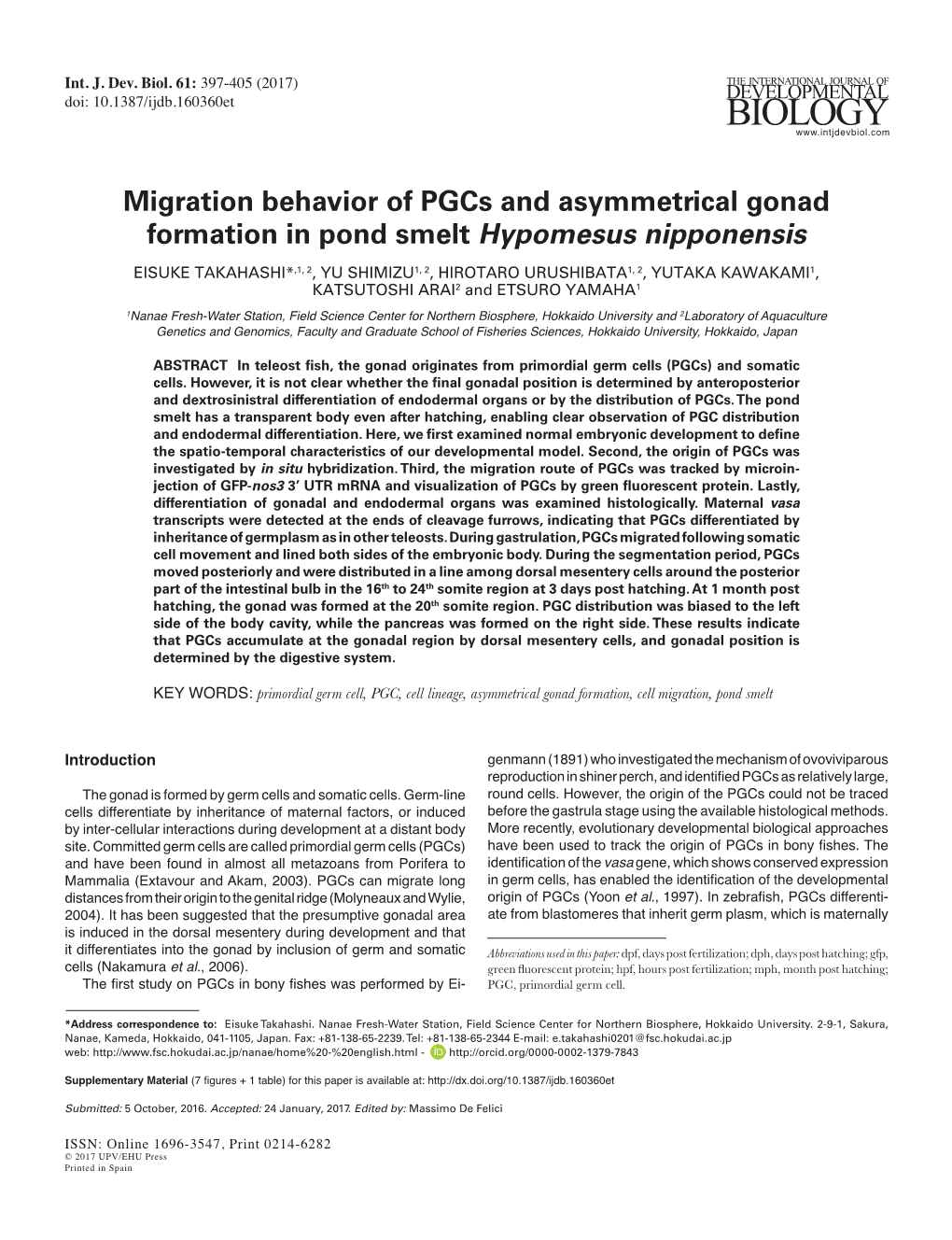 Migration Behavior of Pgcs and Asymmetrical Gonad Formation In