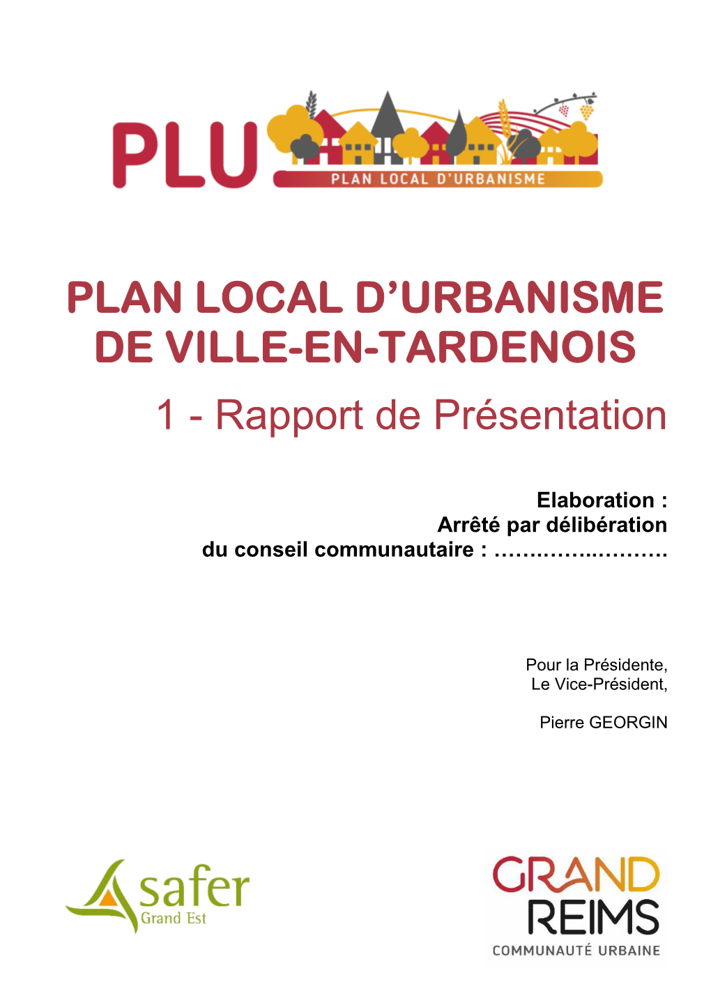 Plan Local D'urbanisme De VILLE-EN-TARDENOIS