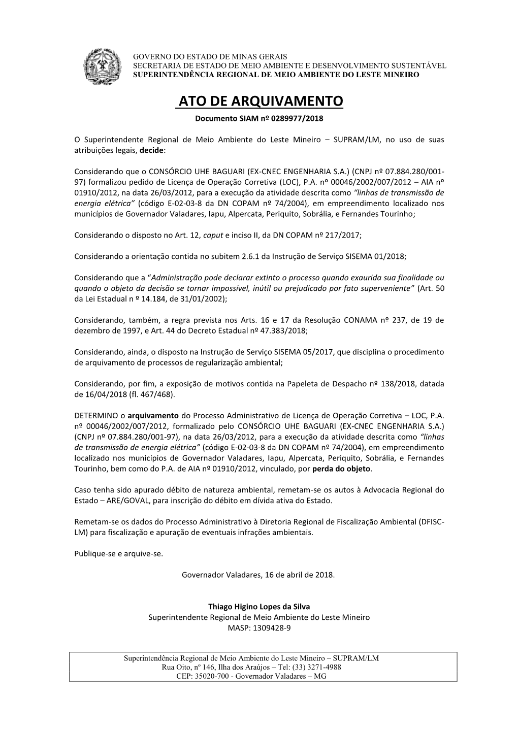 CONSÓRCIO UHE BAGUARI (EX-CNEC ENGENHARIA S.A.) (CNPJ Nº 07.884.280/001- 97) Formalizou Pedido De Licença De Operação Corretiva (LOC), P.A