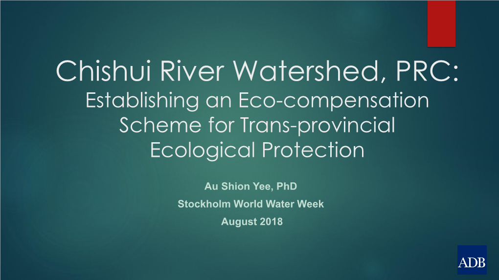 Chishui River Watershed Eco-Compensation and Ecological