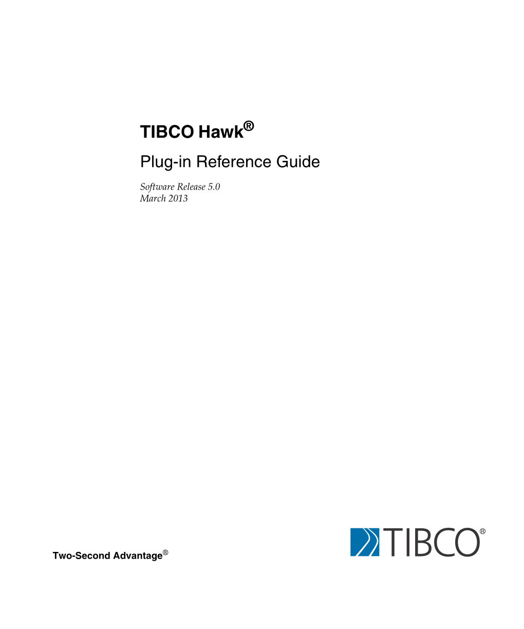 TIBCO Hawk® Plug-In Reference Guide