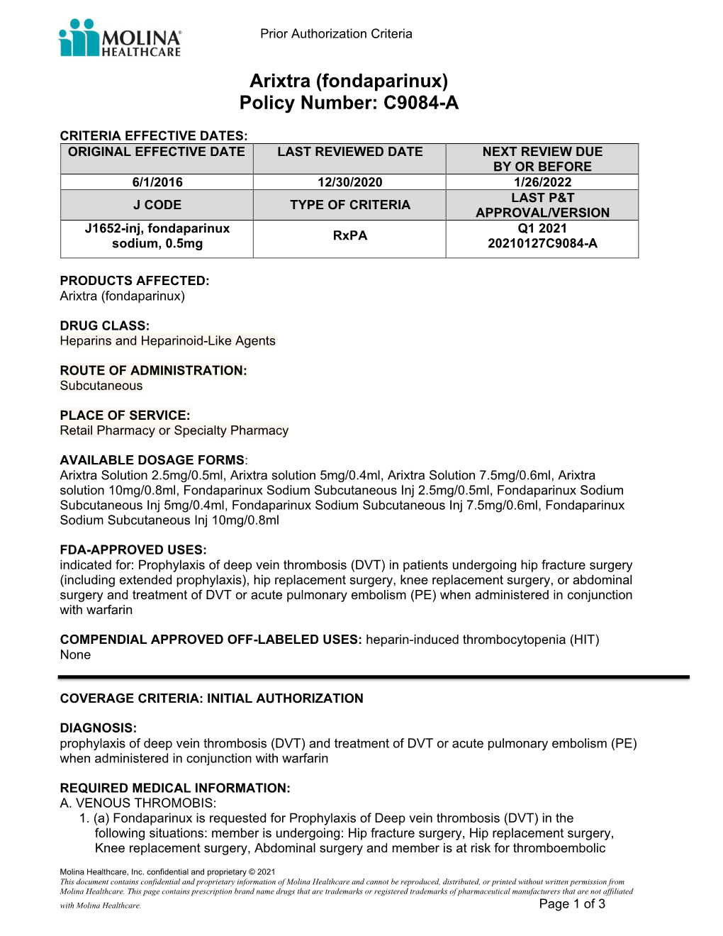 Arixtra (Fondaparinux) Policy Number: C9084-A