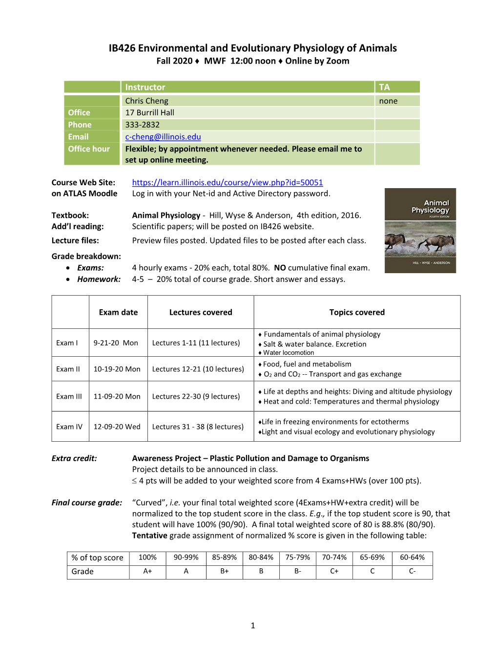 IB426 Environmental and Evolutionary Physiology of Animals Fall 2020 ♦ MWF 12:00 Noon ♦ Online by Zoom