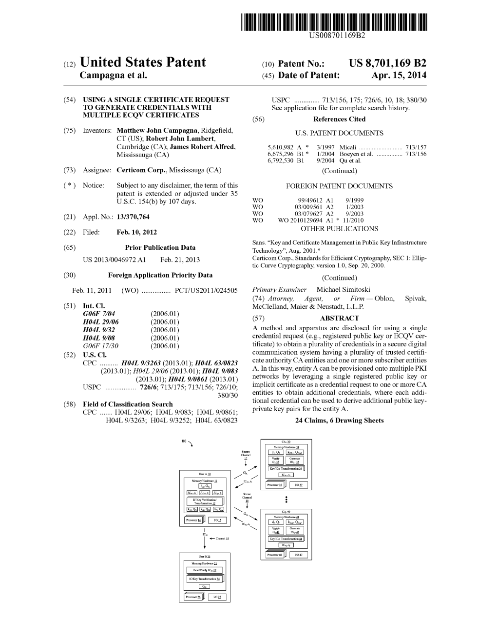 (12) United States Patent (10) Patent No.: US 8,701169 B2