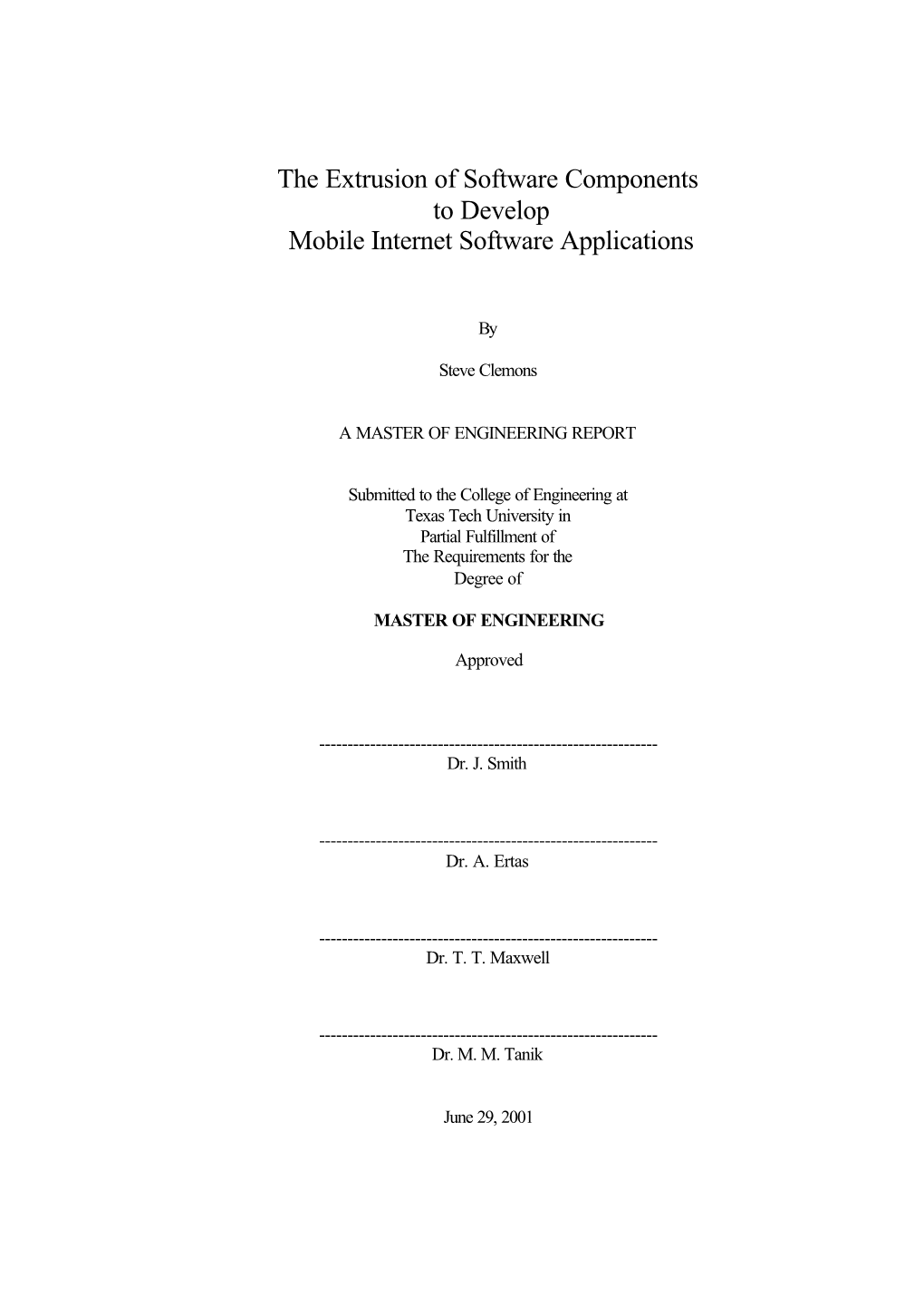 The Extrusion of Software Components to Develop Mobile Internet Software Applications