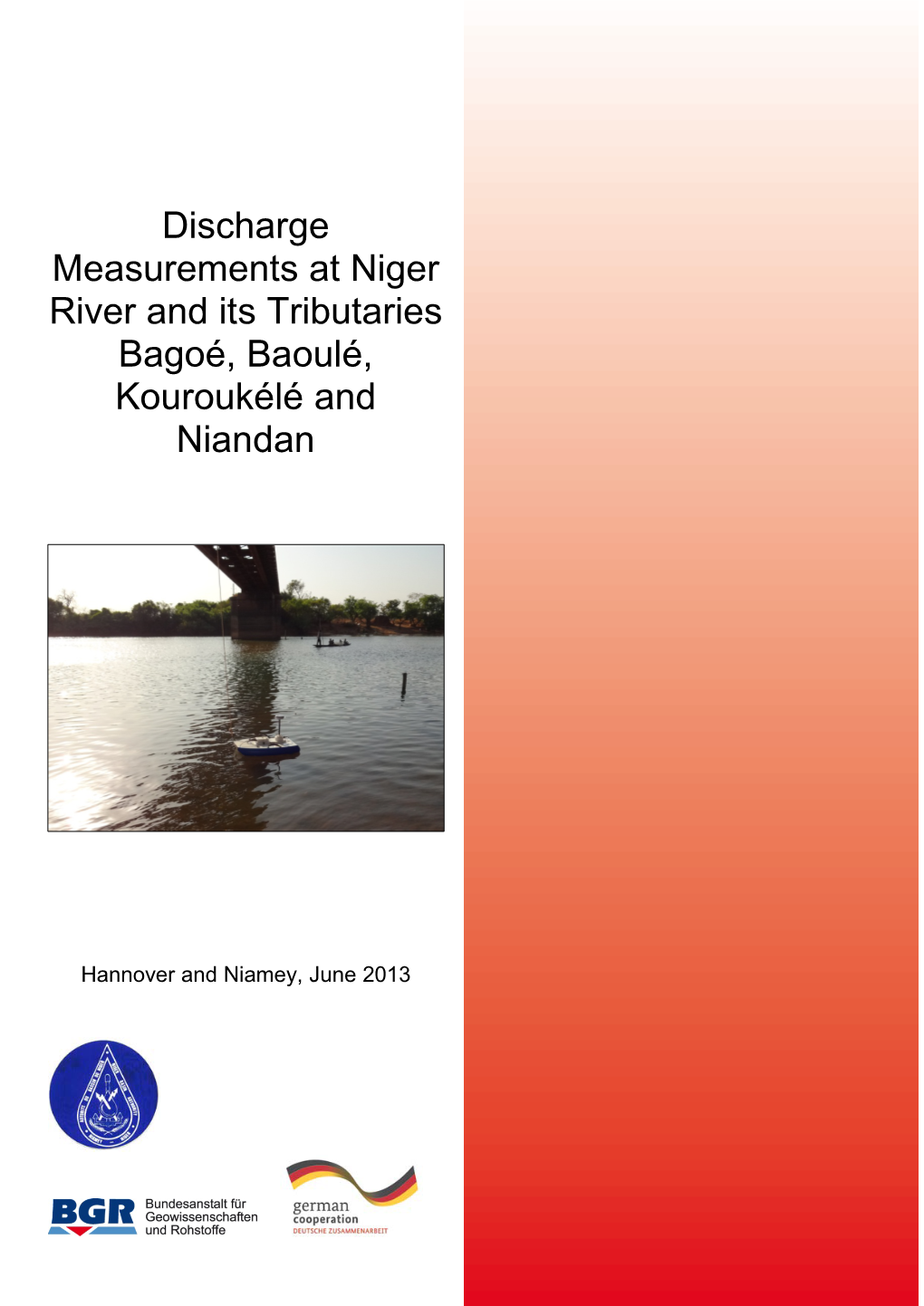 Discharge Measurements at Niger River and Its Tributaries Bagoé, Baoulé, Kouroukélé and Niandan