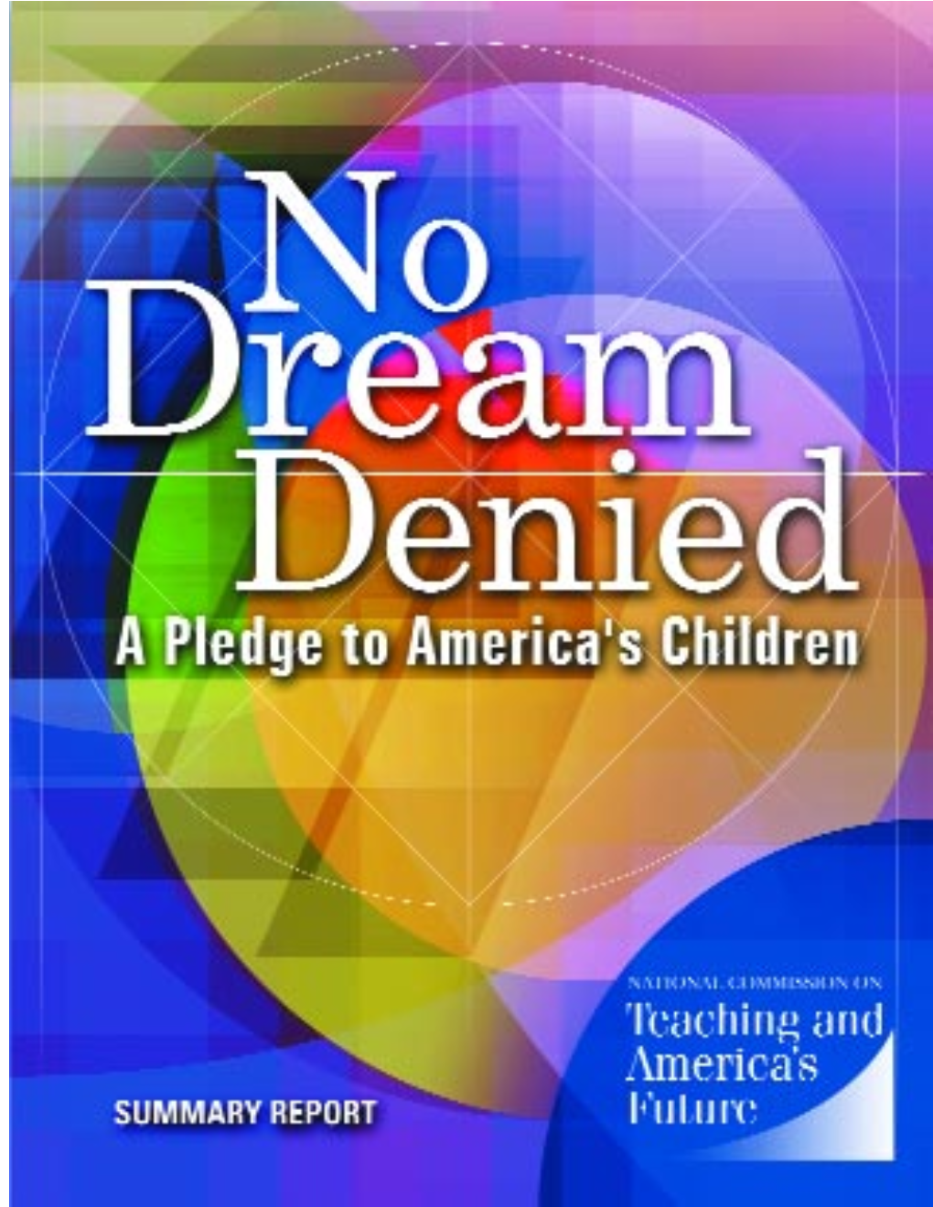 No Dream Denied a Pledge to America S Children