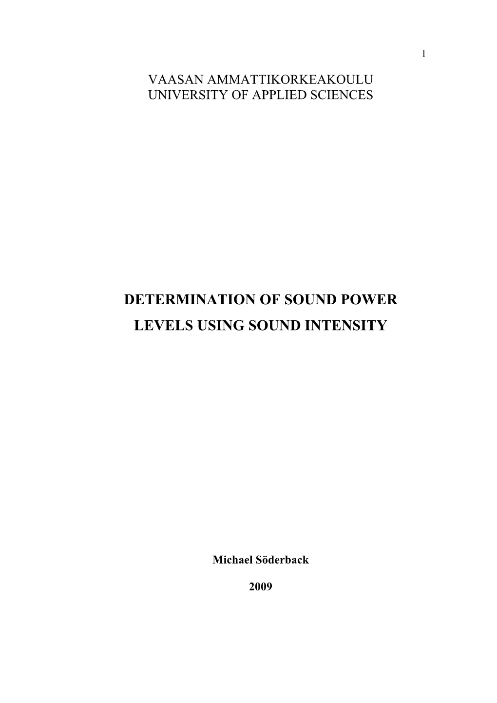 Determination of Sound Power Levels Using Sound Intensity