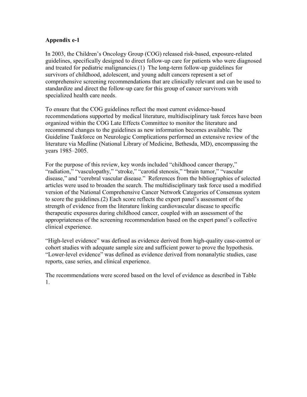 In 2003, the Children S Oncology Group (COG) Released Risk-Based, Exposure-Related Guidelines