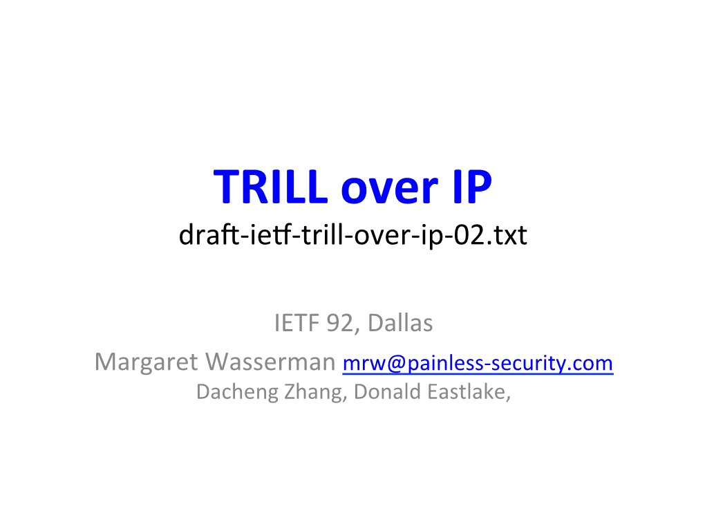 TRILL Over IP Dra�-Ie�-Trill-Over-Ip-02.Txt