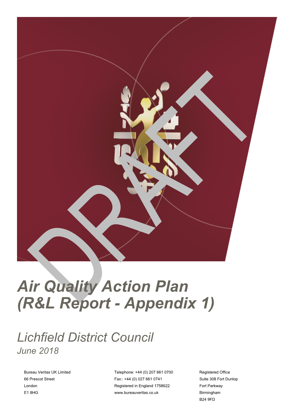 Executive Summary This Air Quality Action Plan (AQAP) Has Been Produced As Part of Our Statutory Duties Required by the Local Air Quality Management Framework