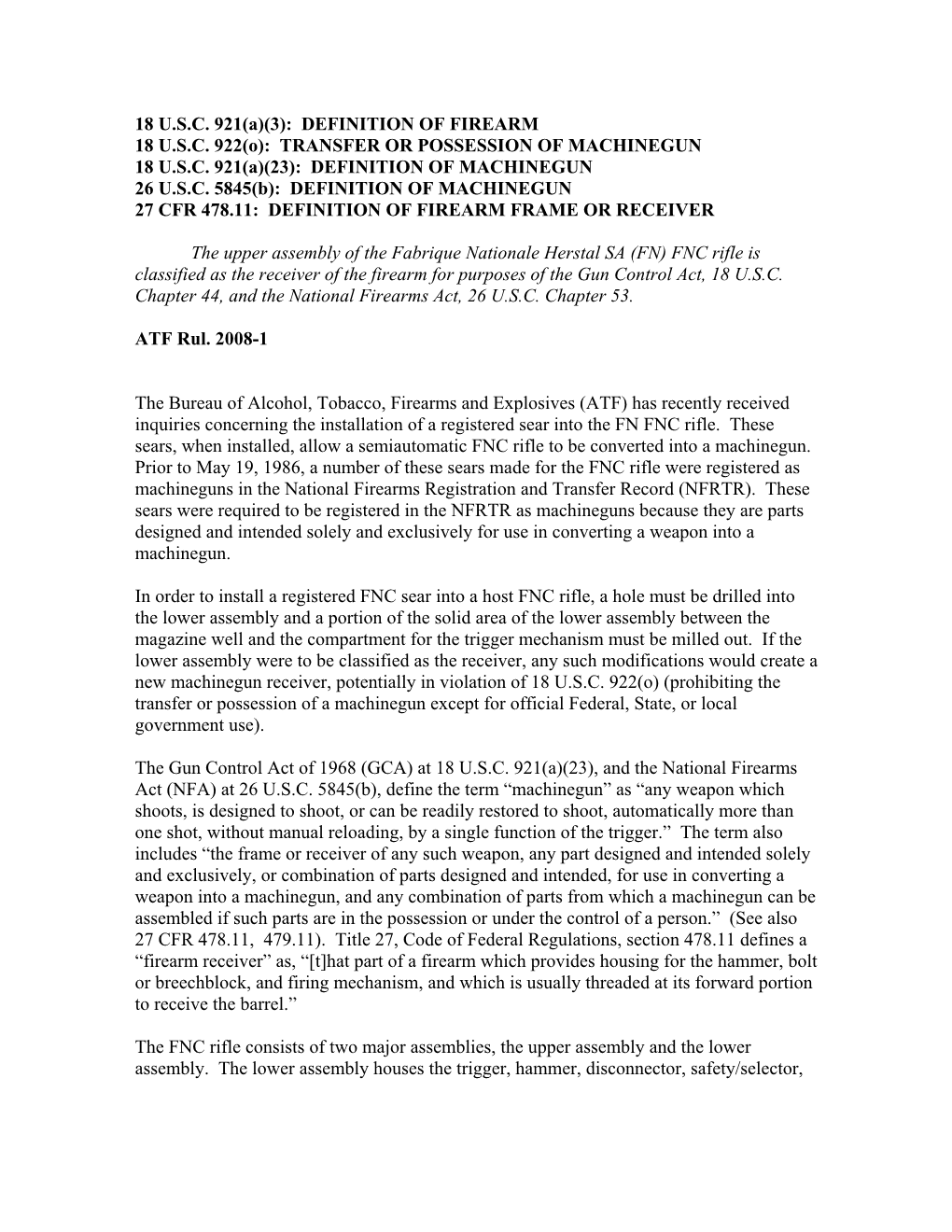 27 Cfr 478.11: Definition of Firearm Frame Or Receiver