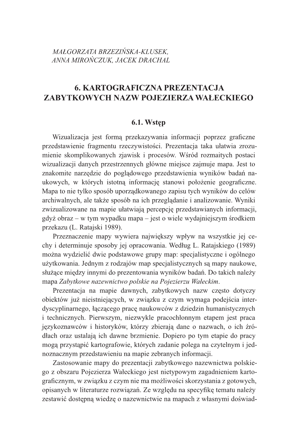 Kartograficzna Prezentacja Zabytkowych Nazw Pojezierza Wałeckiego