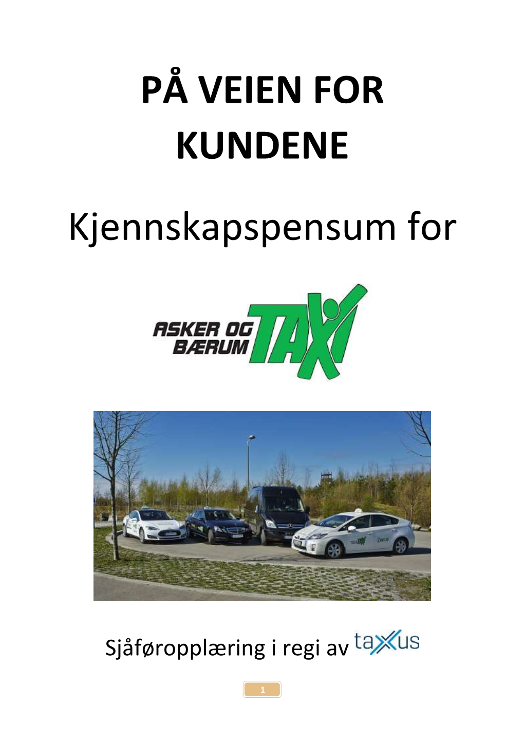 PÅ VEIEN for KUNDENE Kjennskapspensum